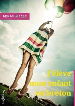 Bertrand.pt - J'Eleve Mon Enfant En Breton