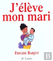 J'Eleve Mon Mari