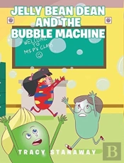 Jelly Bean Dean And The Bubble Machine