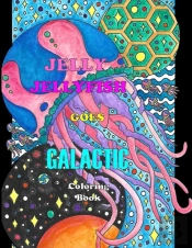 Jelly Jellyfish Goes Galactic