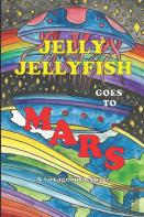 Jelly Jellyfish Goes To Mars