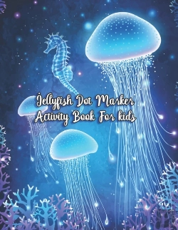 Bertrand.pt - Jellyfish Dot Marker Activity Book For Kids