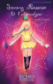 Jemmy Russeau Tome 3 : Jemmy Russeau Et L'Apocalypse
