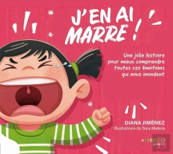 Bertrand.pt - J'En Ai Marre ! Une Jolie Histoire Pour Mieux Comprendre Toutes Ces Émotions Qui Nous Inondent