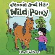 Jennie And Her Wild Pony