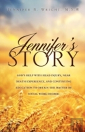 Jennifer'S Story-God'S Help With Head In