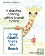 Jenny Giraffe Visits The Beach