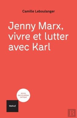 Bertrand.pt - Jenny Marx, Vivre Et Lutter Avec Karl