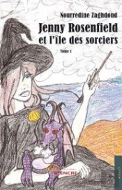 Jenny Rosenfield Et L'Île Des Sorciers T.1