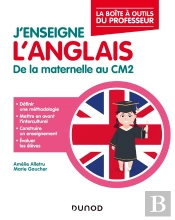 J'Enseigne L'Anglais : De La Maternelle Au Cm2