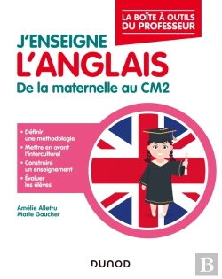 Bertrand.pt - J'Enseigne L'Anglais : De La Maternelle Au Cm2