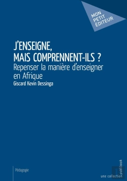 Bertrand.pt - J'Enseigne, Mais Comprennent-Ils ? Repenser La Manière D'Enseigner En Afrique