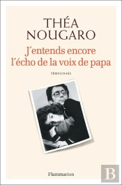 J'Entends Encore L'Écho De La Voix De Papa