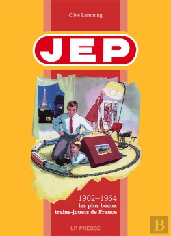 Bertrand.pt - Jep ; 1902-1964, Les Plus Beaux Trains-Jouets De France