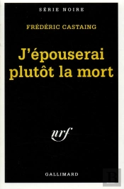 J'Épouserai Plutôt La Mort