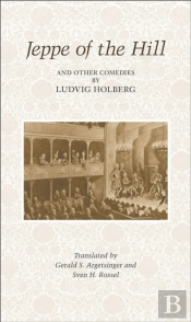 Jeppe On The Hill And Other Comedies By Ludvig Holberg