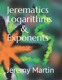 Bertrand.pt - Jerematics Logarithms & Exponents
