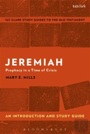 Jeremiah: An Introduction And Study Guide