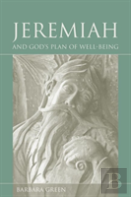 Jeremiah And God'S Plan Of Well-Being