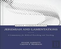 Jeremiah And Lamentations Â€“ A Commentary For Biblical Preaching And Teaching