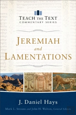 Bertrand.pt - Jeremiah And Lamentations (Teach The Text Commentary Series)