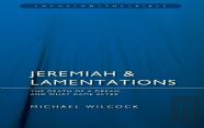 Jeremiah & Lamentations: The Death Of A Dream And What Came After