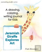 Jeremiah Giraffe Explores Art