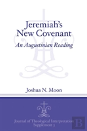 Jeremiah'S New Covenant