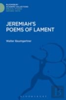 Jeremiah'S Poems Of Lament