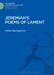 Jeremiah'S Poems Of Lament