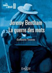 Jérémie Bentham, La Guerre Des Mots (Édition 2011)