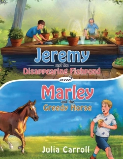 Bertrand.pt - Jeremy And The Disappearing Fishpond And Marley And The Greedy Horse