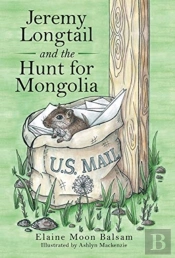 Jeremy Longtail And The Hunt For Mongolia