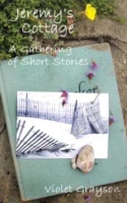 Bertrand.pt - Jeremy'S Cottage: A Gathering Of Short Stories