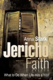 Jericho Faith: What To Do When Life Hits