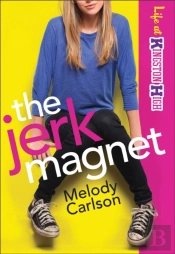 Jerk Magnet (Life At Kingston High Book #1)