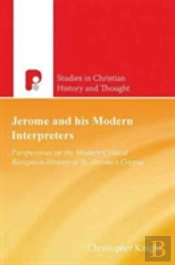 Jerome And His Modern Interpreters