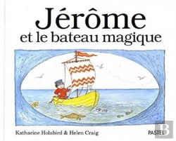Bertrand.pt - Jérôme Et Le Bateau Magique