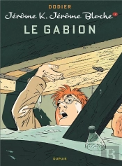 Jérôme K. Jérôme Bloche Tome 12 : Le Gabion