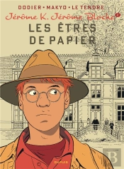 Jérôme K. Jérôme Bloche Tome 2 : Les Êtres De Papier