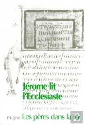 Jérome Lit L'Ecclesiaste