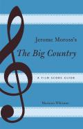 Jerome Moross'S The Big Country