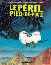 Jérôme Moucherot Tome 3 : Le Péril Pied-De-Poule