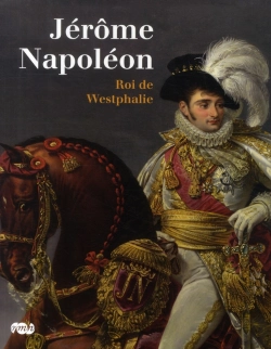 Bertrand.pt - Jérôme Napoléon ; Roi De Westphalie