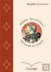 Jerome Savonarole, Chevalier Du Christ