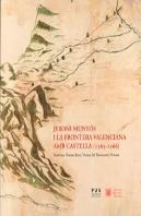 Jeroni Munyós I La Frontera Valenciana Amb Castella (1565-1566)