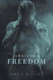 Jerricho'S Freedom