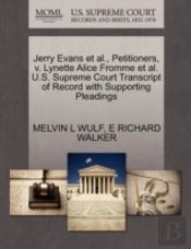 Jerry Evans Et Al., Petitioners, V. Lynette Alice Fromme Et Al. U.S. Supreme Court Transcript Of Record With Supporting Pleadings