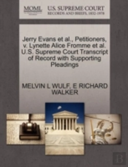 Bertrand.pt - Jerry Evans Et Al., Petitioners, V. Lynette Alice Fromme Et Al. U.S. Supreme Court Transcript Of Record With Supporting Pleadings