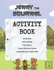 Jerry The Squirrel Activity Book